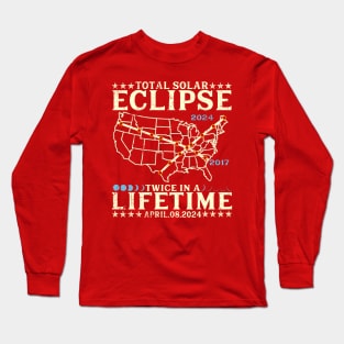 Twice In A Lifetime Solar Eclipse Shirt 2024 Total Eclipse Long Sleeve T-Shirt